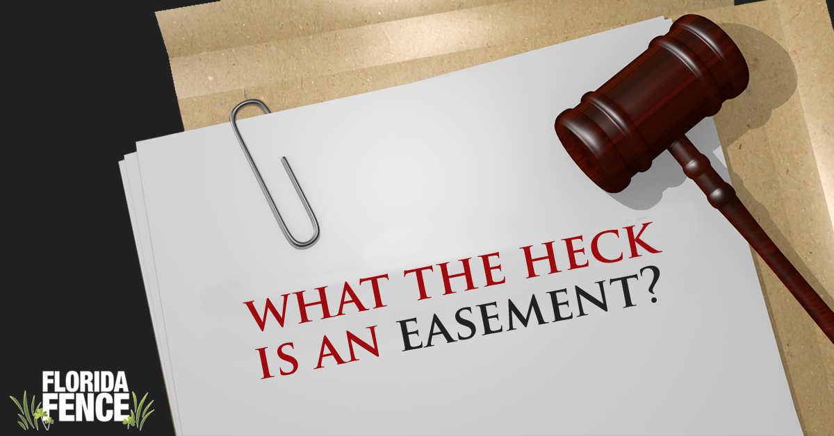 What the Heck is an Easement?
