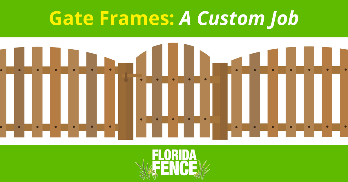 Florida Fence Gate Frames – a Custom Job!